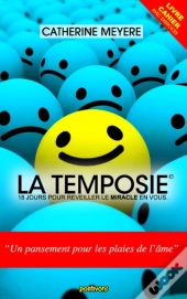 La Temposie ; 18 Jours Pour Réveiller Le Miracle En Vous