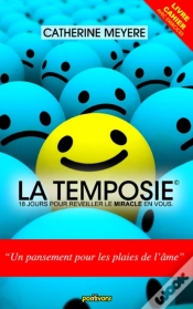 Capa do artigo La Temposie ; 18 Jours Pour Réveiller Le Miracle En Vous