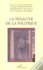La Tenacite De La Politique