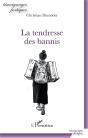 La Tendresse Des Bannis - Preview