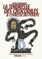 La Tendresse Du Crocodile Ne 2012 - Preview