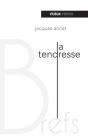 La Tendresse - Preview