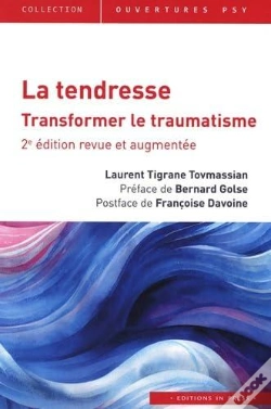 Capa do artigo La Tendresse : Transformer Le Traumatisme (2e Édition)