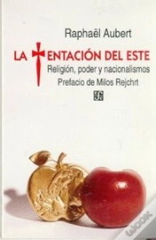Capa do artigo La Tentacion Del Este (Religion, Poder Y Nacionalismos) 