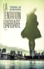 La Tentation Barbare - Preview