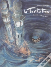 La Tentation ; Carnet De Voyage Au Pakistan Tome 3