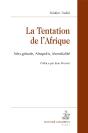 La Tentation De L'Afrique ; Néo-Gritude, Afropolis, Mondialité - Preview