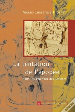 Capa do artigo La Tentation De L'Épopée Dans Les Relations Des Jésuites