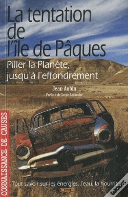 Capa do artigo La Tentation De L'Île De Pâques ; Piller La Planète Jusqu'À L'Effondrement