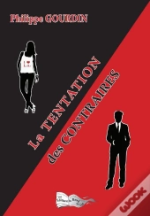 La Tentation Des Contraires