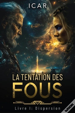 Capa do artigo La Tentation Des Fous : Volume 1 - Dispersion