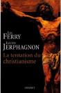 La Tentation Du Christianisme - Preview