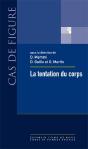 La Tentation Du Corps Dans Les Sciences Sociales Françaises - Preview