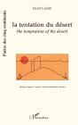 La Tentation Du Désert ; The Temptation Of The Desert - Preview