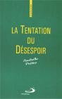 La Tentation Du Desespoir - Preview