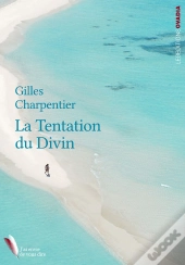 La Tentation Du Divin