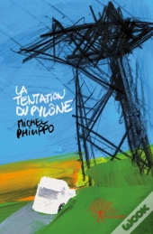 La Tentation Du Pylône