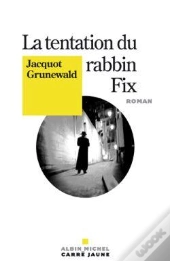 La Tentation Du Rabbin Fix