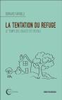 La Tentation Du Refuge - Preview