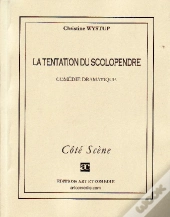 La Tentation Du Scolopendre