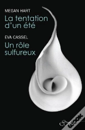 La Tentation D'Un Ete - Un Role Sulfureux