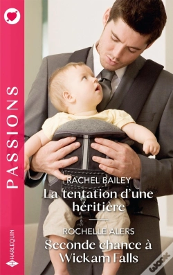 Capa do artigo La Tentation D'Une Héritière / Seconde Chance À Wickam Falls