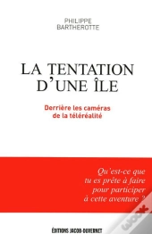 La Tentation D'Une Île ; Derrière Les Caméras De La Téléralité