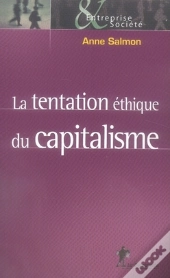La Tentation Éthique Du Capitalisme