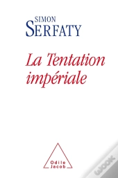 La Tentation Imperiale