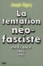 La Tentation Néo-Fasciste En France De 1944 À 1965 - Preview
