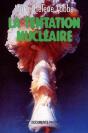 La Tentation Nucléaire - Preview