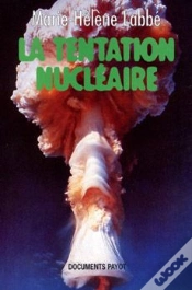 Capa do artigo La Tentation Nucléaire