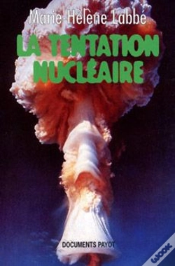 Capa do artigo La Tentation Nucléaire