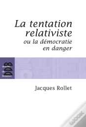 Capa do artigo La Tentation Relativiste Ou La Démocratie En Danger