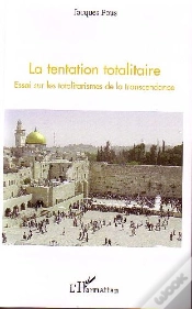 Capa do artigo La Tentation Totalitaire ; Essai Sur Les Totalitarismes De La Transcendance