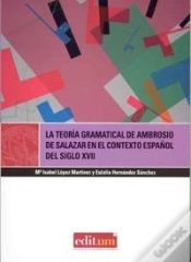 Capa do artigo La Teoría Gramatical De Ambrosio De Salazar En El Contexto Español Del Siglo Xvii