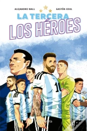 Capa do artigo La Tercera. Los Héroes