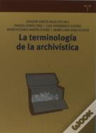 La Terminología De La Archivística
