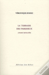 La Terrasse Des Paresseux