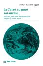 La Terre Comme Soi-Même ; Repères Pour Une Écospiritualité - Preview