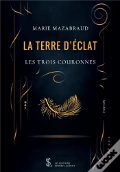 Capa do artigo La Terre D Eclat  Les Trois Couronnes