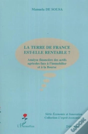 Capa do artigo La Terre De France Est-Elle Rentable ?