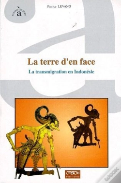 Capa do artigo La Terre D'En Face : La Transmigration En Indonesie