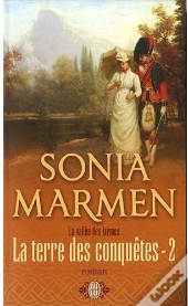 La Terre Des Conquêtes T.2 ; La Vallée Des Larmes
