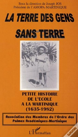Capa do artigo La Terre Des Gens Sans Terre ; Petite Histoire De L'Ecole A La Martinique