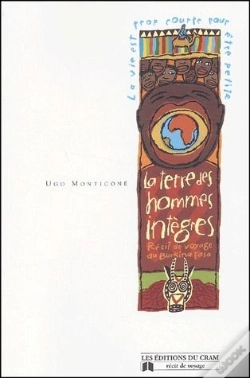 Capa do artigo La Terre Des Hommes Integres ; Recit De Voyage Au Burkina Fasso