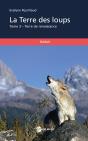 La Terre Des Loups Tome 3 ; Terre De Renaissance - Preview