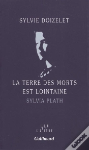 Capa do artigo La Terre Des Morts Est Lointaine - Sylvia Plath