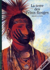 La Terre Des Peaux-Rouges