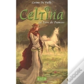 La Terre Des Promesses Celtina T.1
